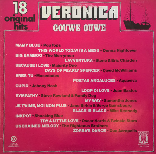 Various - Veronica - Gouwe Ouwe - 18 Original Hits (LP) Vinyl LP Vinyl Very Good (VG) <br> Hoes Good Plus (G+)