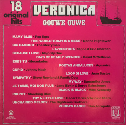 Various - Veronica - Gouwe Ouwe - 18 Original Hits (LP) Vinyl LP Vinyl Very Good (VG) <br> Hoes Good Plus (G+)