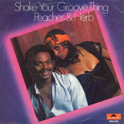 Peaches & Herb - Shake Your Groove Thing 17597 18741 Vinyl Singles VINYLSINGLES.NL