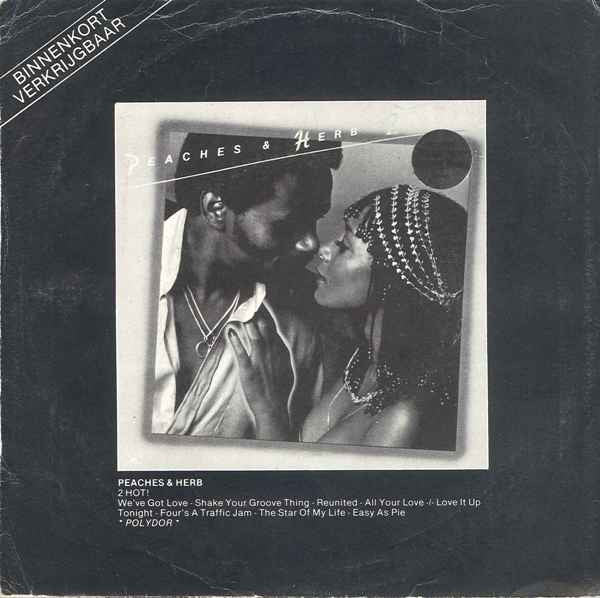 Peaches & Herb - Shake Your Groove Thing 17597 18741 Vinyl Singles VINYLSINGLES.NL