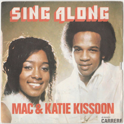 Mac And Katie Kissoon - Sing Along Vinyl Singles Vinyl Very Good (VG) <br> Hoes Good Plus (G+)