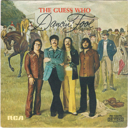 Guess Who - Dancin' Fool