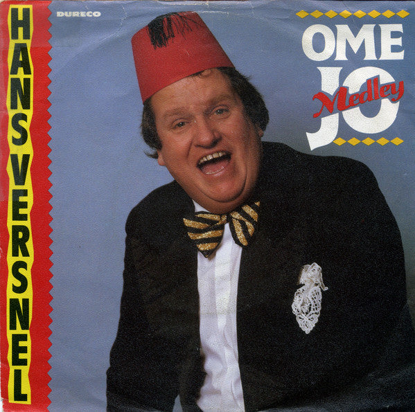 Hans Versnel - Ome Jo Medley Vinyl Singles Vinyl Very Good (VG) <br> Hoes Good Plus (G+)