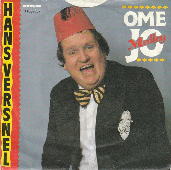 Hans Versnel - Ome Jo Medley Vinyl Singles Vinyl Very Good (VG) <br> Hoes Good Plus (G+)