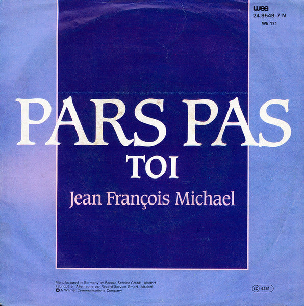 Jean-François Michael - Pars Pas Vinyl Singles Vinyl Very Good (VG) <br> Hoes Good Plus (G+)