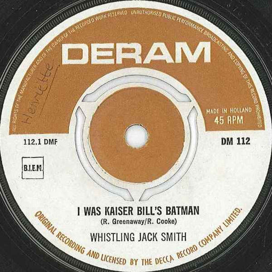 Whistling Jack Smith - I Was Kaiser Bill's Batman