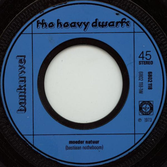 Heavy Dwarfs - Moeder Natuur 16616 Vinyl Singles Hoes: Generic