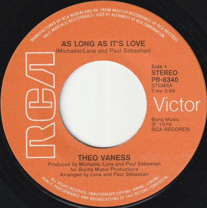 Theo Vaness - As Long As It's Love 17493 Vinyl Singles VINYLSINGLES.NL