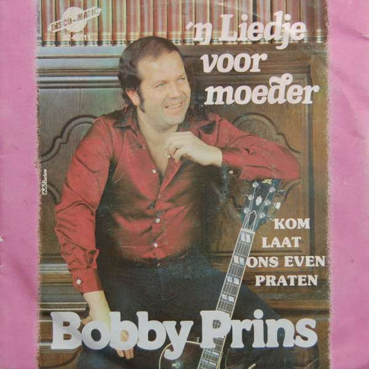 Bobby Prins - n Liedje Voor Moeder 19187 Vinyl Singles Goede Staat