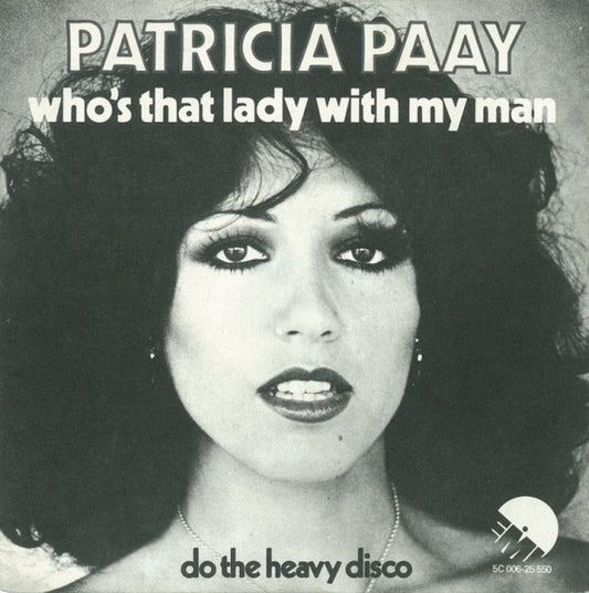 Patricia Paay - Who's That Lady With My Man 38042