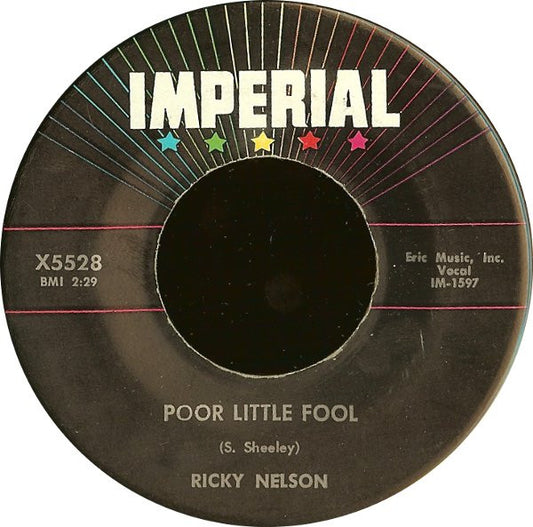 Ricky Nelson - Poor Little Fool Vinyl Singles Vinyl Very Good (VG) <br> Hoes Good Plus (G+)