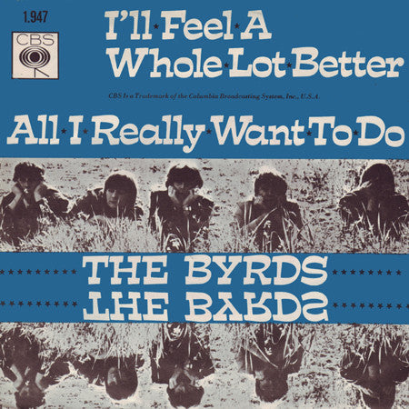Byrds - I'll Feel A Whole Lot Better Vinyl Singles Vinyl Goed / Hoes Redelijk