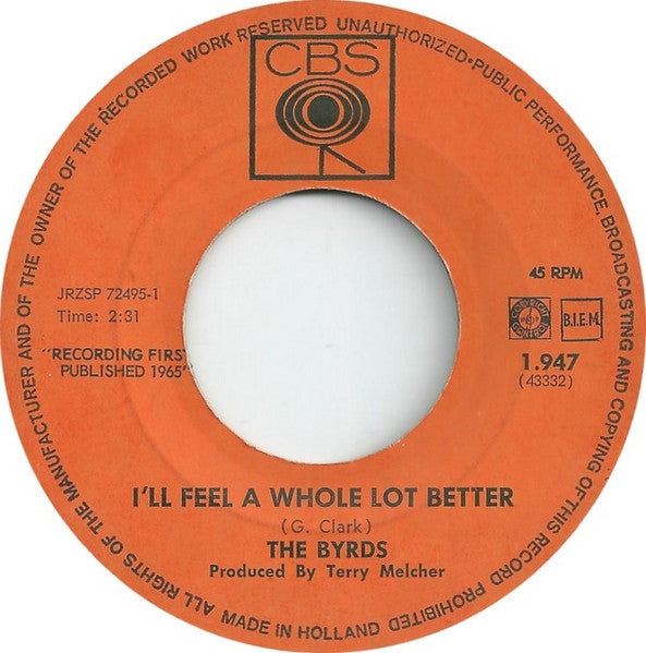 Byrds - I'll Feel A Whole Lot Better Vinyl Singles Vinyl Goed / Hoes Redelijk
