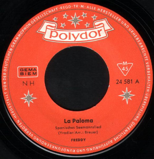 Freddy Quinn - La Paloma Vinyl Singles Vinyl Very Good (VG) <br> Hoes Good Plus (G+)