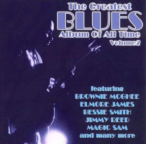 Various - The Greatest Blues Album Of All Time Volume * (CD) Compact Disc Goede Staat