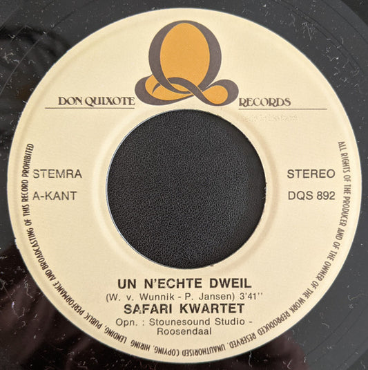 Safari Kwartet - Un N'echte Dweil Vinyl Singles Vinyl (VG) <br> Hoes Generic