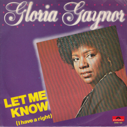 Gloria Gaynor - Let Me Know (I Have A Right) 17311 Vinyl Singles VINYLSINGLES.NL
