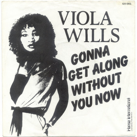Viola Wills - Gonna Get Along Without You Now Vinyl Singles Vinyl Very Good (VG) <br> Hoes Good Plus (G+)