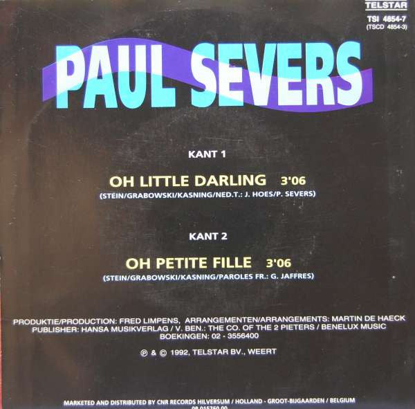 Paul Severs - Oh Little Darling 37997 Vinyl Singles Goede Staat