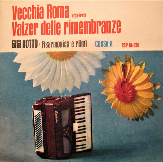 Gigi Botto - Vecchia Roma 33691 Vinyl Singles VINYLSINGLES.NL