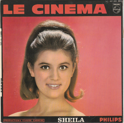 Sheila - Le Cinema Vinyl Singles EP Vinyl Very Good (VG) <br> Hoes Good Plus (G+)