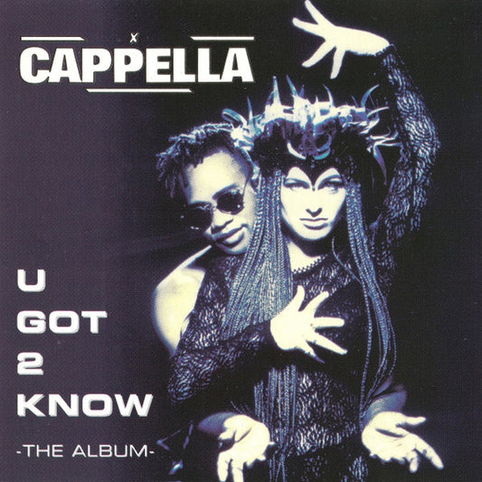 Cappella - U Got * Know - The Album (CD) Compact Disc Goede Staat