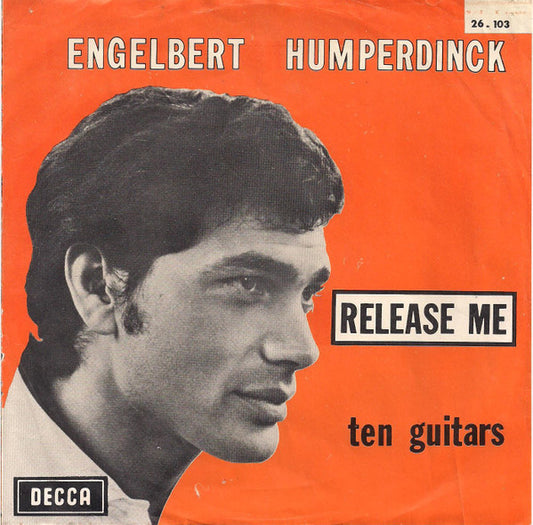 Engelbert Humperdinck - Release Me Vinyl Singles Vinyl Very Good (VG) <br> Hoes Good Plus (G+)