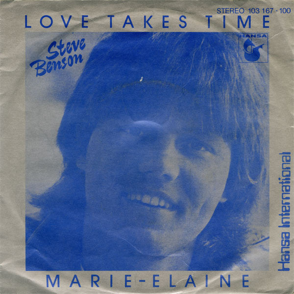 Steve Benson - Love Takes Time Vinyl Singles Vinyl Zeer Goed / Hoesje Goed "VINYLSINGLES.NL"