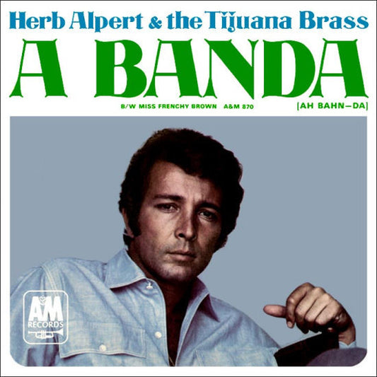 Herb Alpert & The Tijuana Brass - A Banda 37621 Vinyl Singles Goede Staat