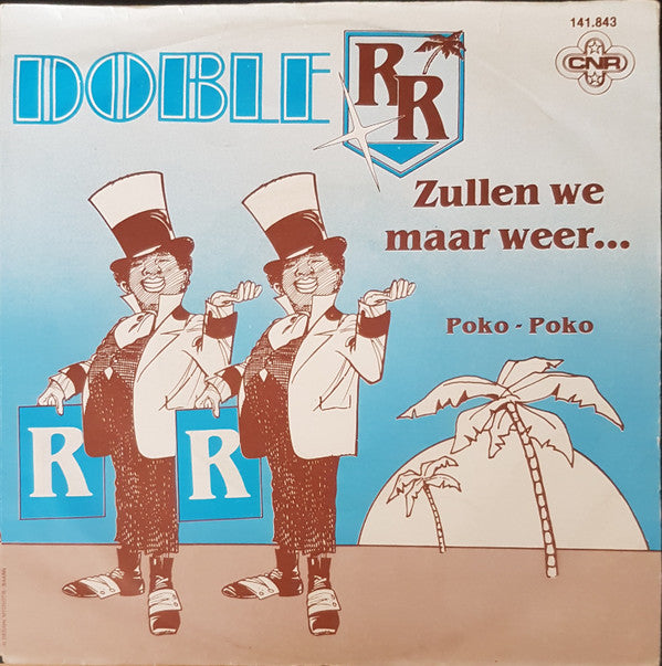 Doble R - Zullen We Maar Weer