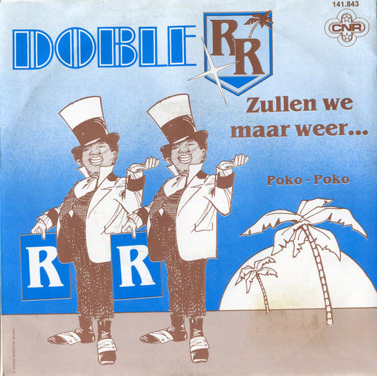 Doble R - Zullen We Maar Weer Vinyl Singles Vinyl Goed / Hoes Tekst