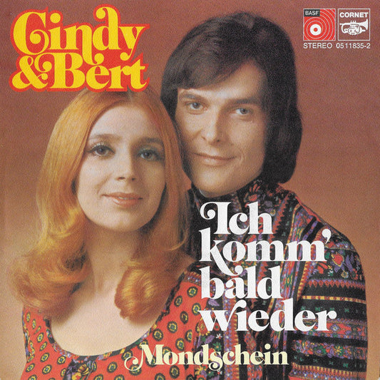 Cindy & Bert - Ich Komm' Bald Wieder Vinyl Singles Vinyl Very Good (VG) <br> Hoes Good Plus (G+)