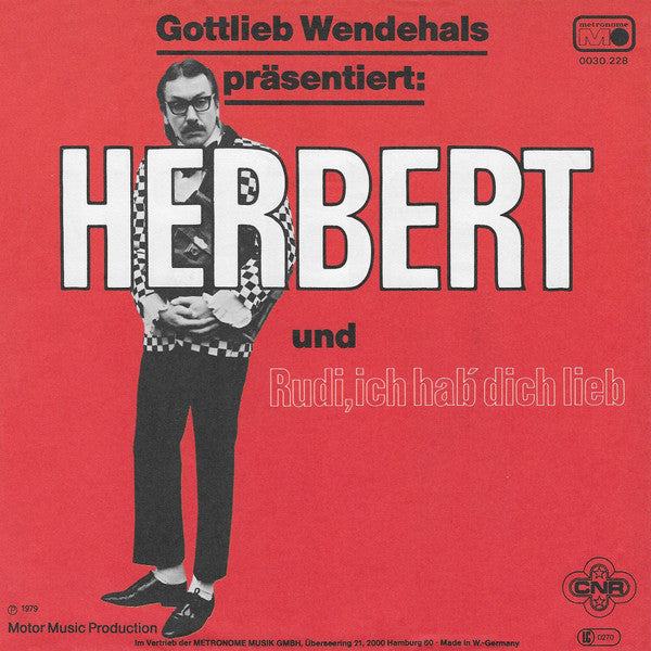Gottlieb Wendehals - Herbert Vinyl Singles Vinyl Very Good (VG) <br> Hoes Good Plus (G+)