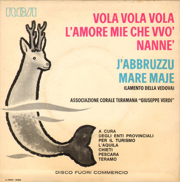 Associazione Corale Teramana Giuseppe Verdi - Abruzzo Vinyl Singles EP Vinyl Very Good (VG) <br> Hoes Good Plus (G+)