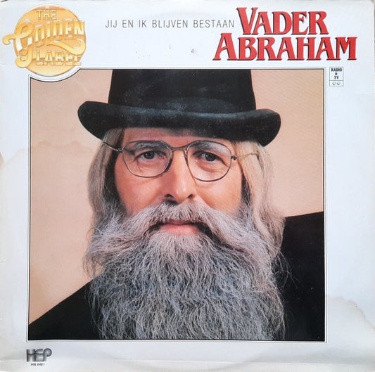 Vader Abraham - Jij En Ik Blijven Bestaan (LP)