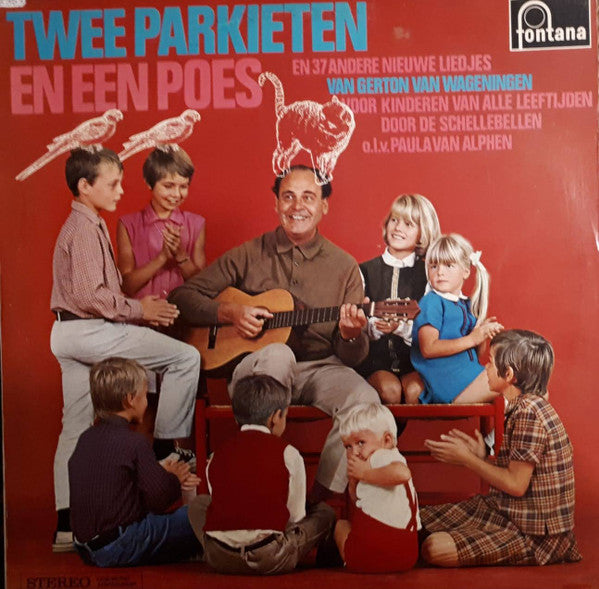 Schellebellen - Twee Parkieten En Een Poes (LP) 51193 LP Goede Staat