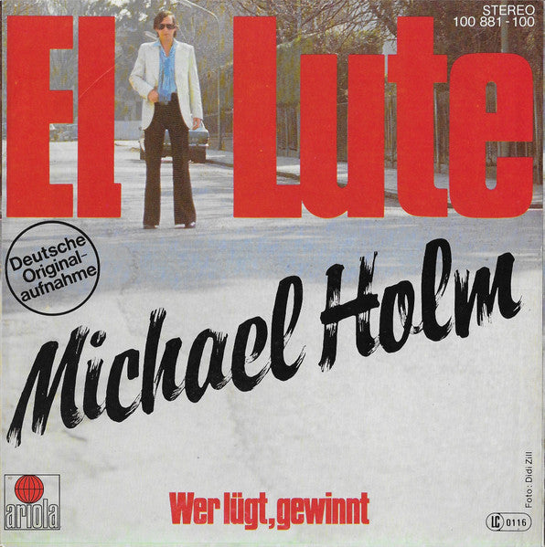 Michael Holm - El Lute Vinyl Singles Vinyl Very Good (VG) <br> Hoes Good Plus (G+)