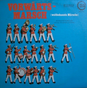 Bundeswehrmusikkorps Leitung - Vorwärts-Marsch (LP) 41390 Vinyl LP Goede Staat