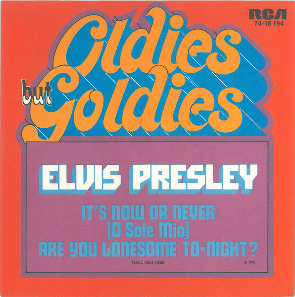 Elvis Presley - It's Now Or Never (O Sole Mio) Vinyl Singles Vinyl Very Good (VG) <br> Hoes Good Plus (G+)