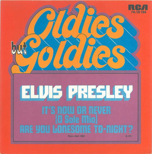 Elvis Presley - It's Now Or Never (O Sole Mio) Vinyl Singles Vinyl Very Good (VG) <br> Hoes Good Plus (G+)