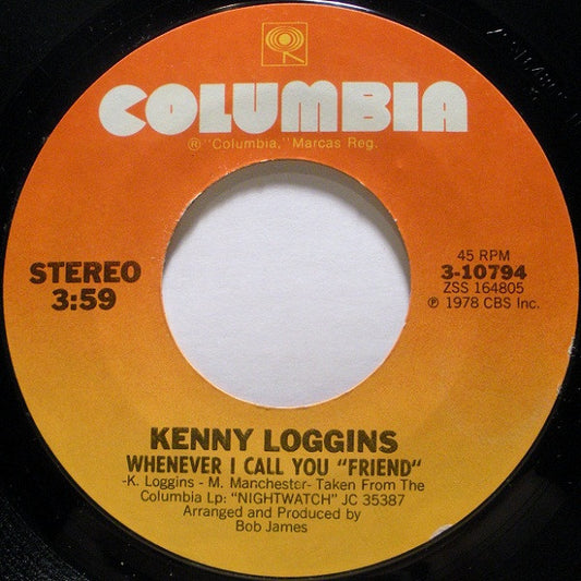 Kenny Loggins - Whenever I Call You Friend 39156 Vinyl Singles Goede Staat