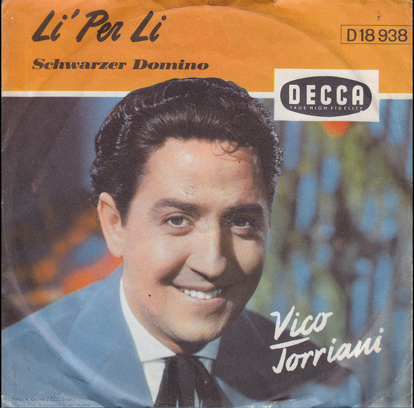 Vico Torriani - Li' Per Li Vinyl Singles Vinyl Very Good (VG) <br> Hoes Good Plus (G+)