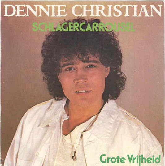 Dennie Christian - Schlagercarrousel