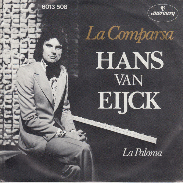 Hans van Eijck - La Comparsa 18537 Vinyl Singles Goede Staat