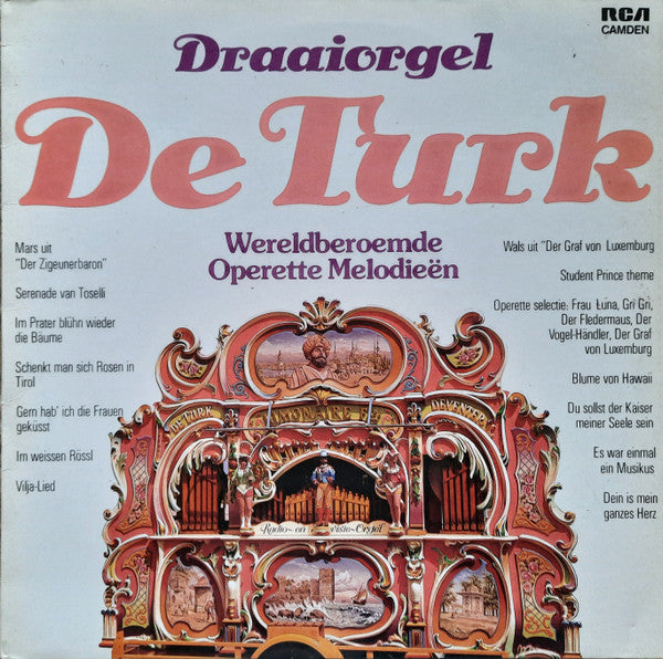 Draaiorgel De Turk - Wereldberoemde Operette Melodieën (LP) Vinyl LP Vinyl Very Good (VG) <br> Hoes Good Plus (G+)