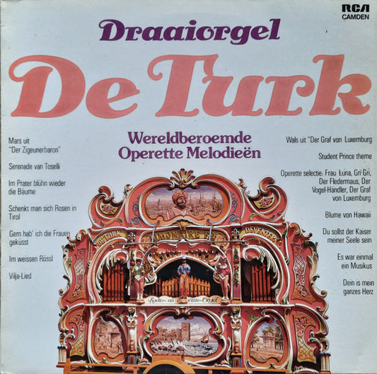 Draaiorgel De Turk - Wereldberoemde Operette Melodieën (LP) Vinyl LP Vinyl Very Good (VG) <br> Hoes Good Plus (G+)