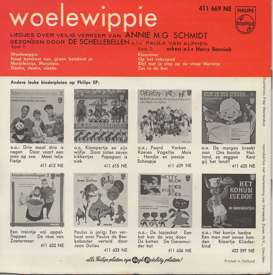 Woelewippie, De Schellebellen, Annie M.G. Schmidt, Harry Bannink, Fiep Westendorp - Woelewippie Vinyl Singles Vinyl Zeer Goed / Hoesje Goed "VINYLSINGLES.NL"