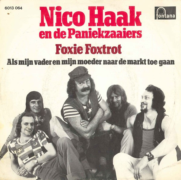 Nico Haak En De Paniekzaaiers - Foxie Foxtrot 16881 Vinyl Singles Goede Staat