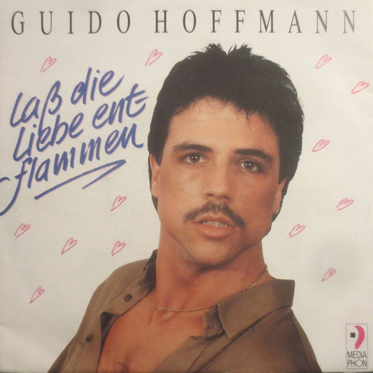 Guido Hoffmann - Laß Die Liebe Entflammen