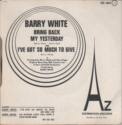 Barry White - Bring Back My Yesterday Vinyl Singles Vinyl Very Good (VG) <br> Hoes Good Plus (G+)